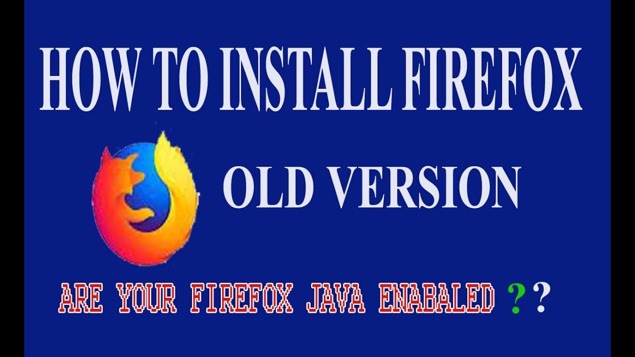 download mozilla firefox old version for mac